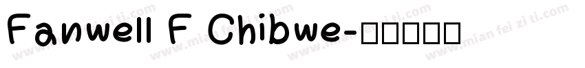 Fanwell F Chibwe字体转换